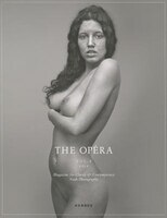 The Opéra, Volume I: Magazine For Classic & Contemporary Nude Photography