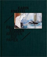 Karin Kneffel ? Fallstudien: Arbeiten Auf Papier