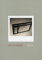 Luc Tuymans:  Ende