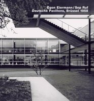 Egon Eiermann/sep Ruf, German Pavilions, Brussels World Fair 1958: Series: Opus 62