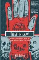 Thief in Law: A guide to Russian prison tattoos and Russian-