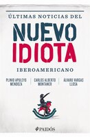 Ultimas Noticias Del Nuevo Idiota Iberoamericano