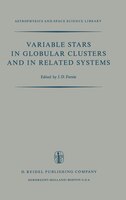Variable Stars In Globular Clusters And In Related Systems: Proceedings Of The Iau Colloquium No. 21 Held At The University Of Tor