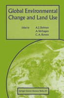 Global Environmental Change and Land Use Global Environmental Change and Land Use