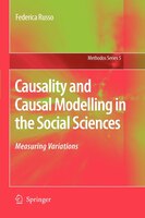 Causality And Causal Modelling In The Social Sciences: Measuring Variations