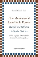 New Multicultural Identities In Europe: Religion And Ethnicity In Secular Societies