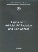 Exposure To Artificial Uv Radiation And Skin Cancer: Iarc Working Group Reports