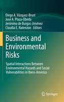 Business And Environmental Risks: Spatial Interactions Between Environmental Hazards And Social Vulnerabilities In Ibero-america