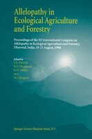Allelopathy In Ecological Agriculture And Forestry: Proceedings Of The Iii International Congress On Allelopathy In Ecological Agr