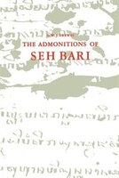The Admonitions Of Seh Bari: A 16th Century Javanese Muslim Text Attributed To The Saint Of Bona?