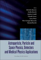 Astroparticle Partical And Space Physics Detectors And Medical Physics Appl
