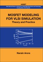 Mosfet Modeling For Vlsi Simulation: Theory And Practice