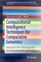 Computational Intelligence Techniques For Comparative Genomics: Dedicated To Prof. Allam Appa Rao On The Occasion Of His 65th Birt