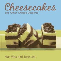 Cheesecakes: And Other Cheese Desserts