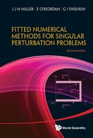 Fitted Numerical Methods For Singular Perturbation Problems: Error Estimates In The Maximum Norm For Linear Problems In One And Tw