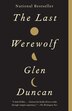 The Last Werewolf (Vintage)