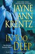 In Too Deep: Book One of the Looking Glass Trilogy