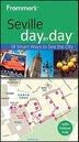Frommer's Seville Day By Day (Frommer's Day By Day-Pocket)
