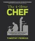 The 4-Hour Chef: the Simple Path to Cooking Like a Pro, Learning Anything, and Living the Good Life