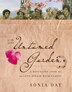 The Untamed Garden: a Revealing Look at Our Love Affair With Plants
