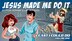 Least I Could Do Volume 1: Jesus Made Me Do It
