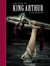 The Story of King Arthur and His Knights (Unabridged Classics)