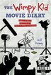 The Wimpy Kid Movie Diary: How Greg Heffley Went Hollywood, Revised and Expanded Edition (Diary of a Wimpy Kid)