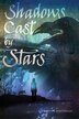 Shadows Cast By Stars