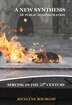 A New Synthesis of Public Administration: Serving in the 21st Century (Queen'...