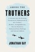 Among the Truthers [Paperback]