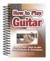 How to Play Guitar (Chords Series)