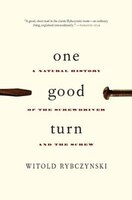 One Good Turn  Tpb: A Natural History of the Screwdriver and the Screw
