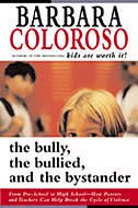 The Bully, Bullied and the Bystander