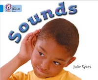 Sounds: Band 04/blue (collins Big Cat) Sounds: Band 04/blue (collins Big Cat)