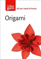 Origami (Collins Gem) Origami (Collins Gem)