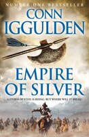 Empire of Silver (Conqueror, Book 4) Empire of Silver (Conqueror, Book 4)