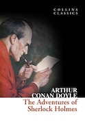 The Adventures Of Sherlock Holmes (collins Classics) The Adventures Of Sherlock Holmes (collins Classics)