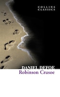 Robinson Crusoe (collins Classics) Robinson Crusoe (collins Classics)