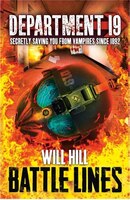 Battle Lines (Department 19, Book 3): Battle Lines