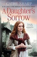 A Daughters Sorrow (East End Daughters, Book 1)