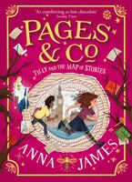 Pages & Co.: Tilly And The Map Of Stories (pages & Co., Book 3)