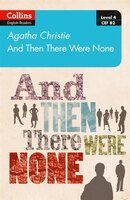 And Then There Were None: Level 4 - Upper- Intermediate (b2) (collins Agatha Christie Elt Readers)