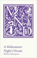A Midsummer Night's Dream: Ks3 Classic Text And A-level Set Text Student Edition (collins Classroom Classics)