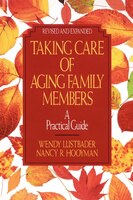Taking Care of Aging Family Members: A Practical Guide
