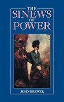 The Sinews Of Power: War, Money And The English State 1688-1783