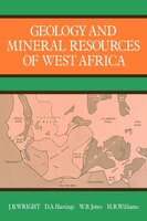 Geology and Mineral Resources of West Africa