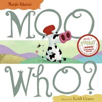 Moo Who?