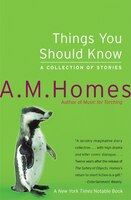 Things You Should Know: A Collection of Stories
