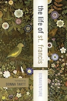 The Life of St. Francis