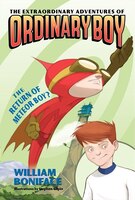 Ordinary Boy Book 2: Return of Meteor Boy?